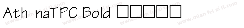 AthenaTPC Bold字体转换